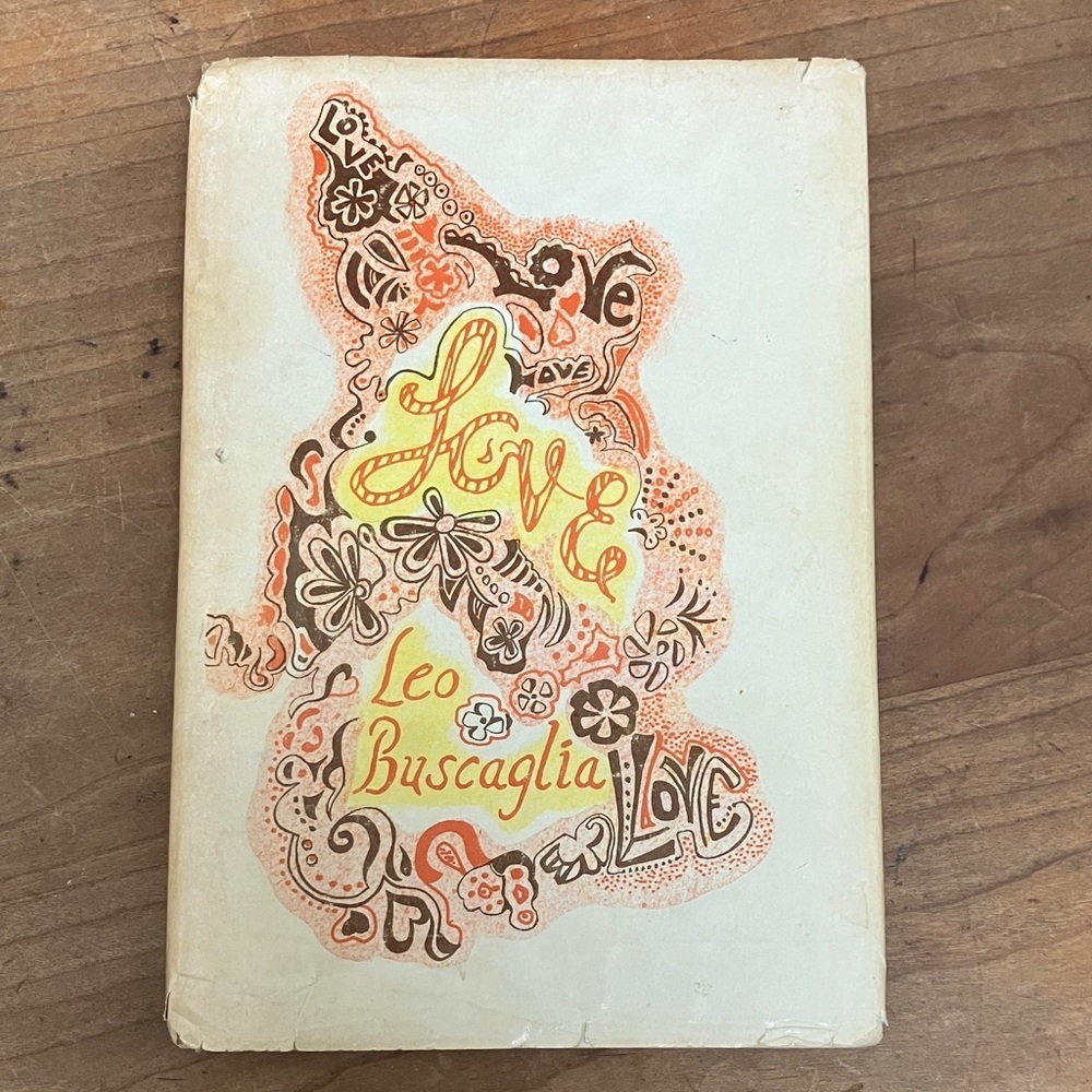 Love - Leo Buscaglia vintage hardcover book